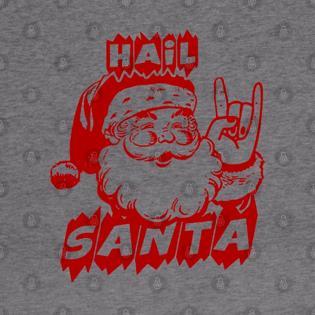 Hail Santa by laygarn